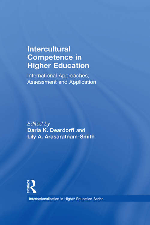 Book cover of Intercultural Competence in Higher Education: International Approaches, Assessment and Application (Internationalization in Higher Education Series)