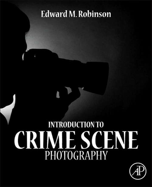 Book cover of Introduction to Crime Scene Photography