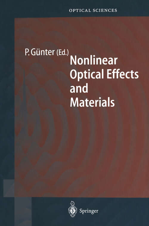 Book cover of Nonlinear Optical Effects and Materials (2000) (Springer Series in Optical Sciences #72)