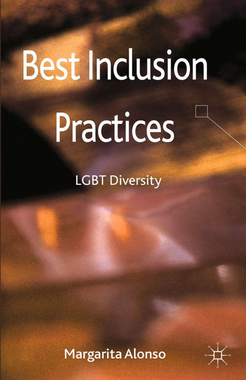 Book cover of Best Inclusion Practices: LGBT Diversity (2013)