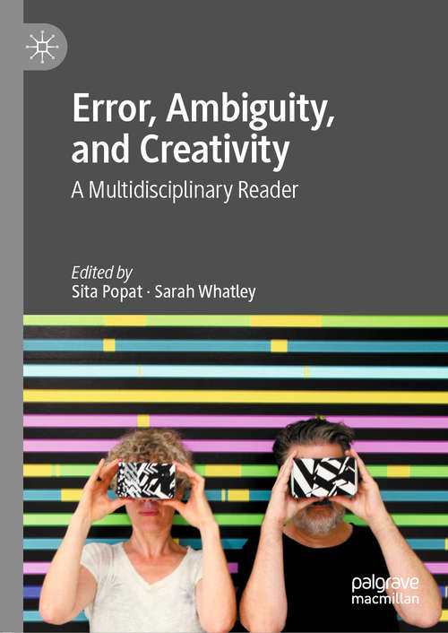 Book cover of Error, Ambiguity, and Creativity: A Multidisciplinary Reader (1st ed. 2020)