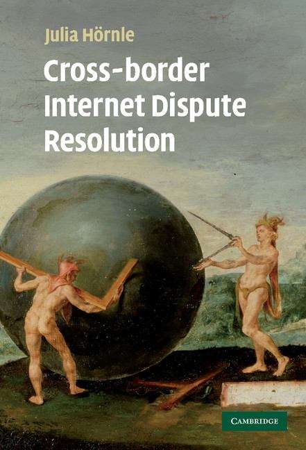 Book cover of Cross-Border Internet Dispute Resolution (PDF)