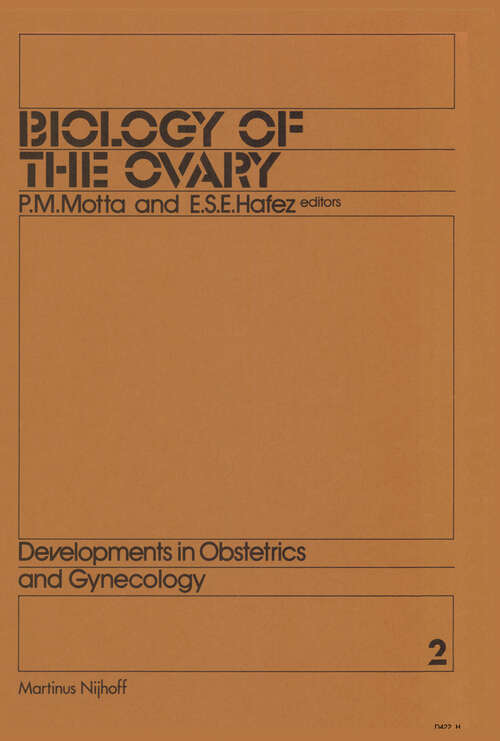 Book cover of Biology of the Ovary (1980) (Developments in Obstetrics and Gynecology #2)