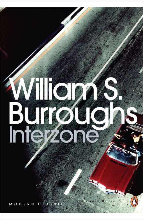 Book cover of Interzone (Penguin Modern Classics #973)
