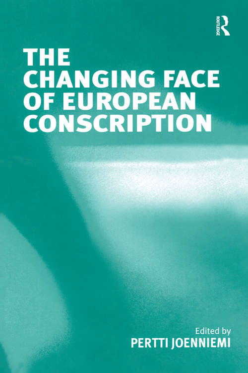 Book cover of The Changing Face of European Conscription