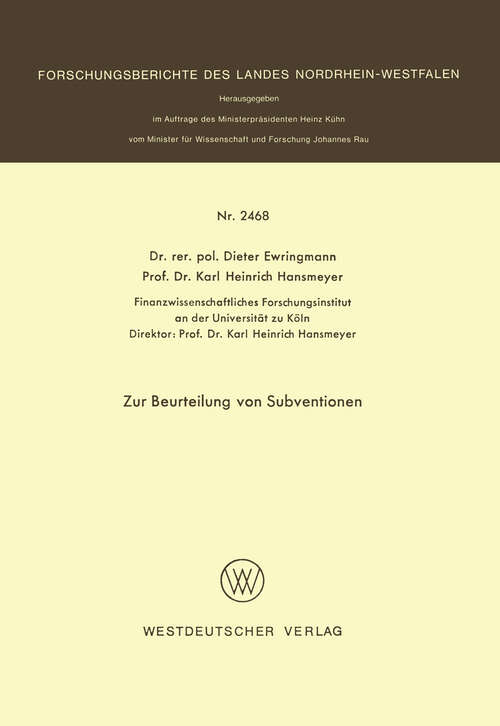 Book cover of Zur Beurteilung von Subventionen (1975) (Forschungsberichte des Landes Nordrhein-Westfalen #2468)