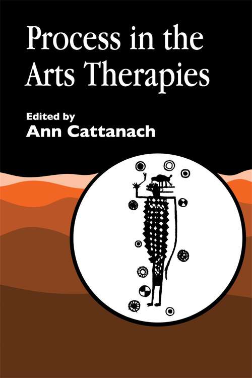 Book cover of Process in the Arts Therapies