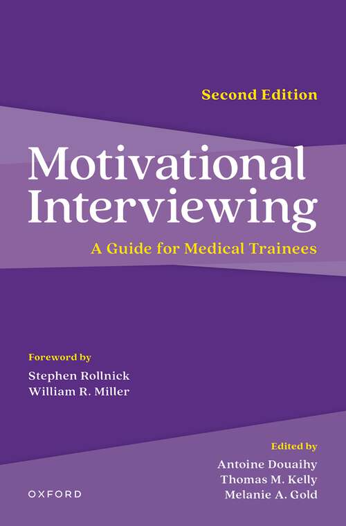 Book cover of Motivational Interviewing, 2E: A Guide for Medical Trainees