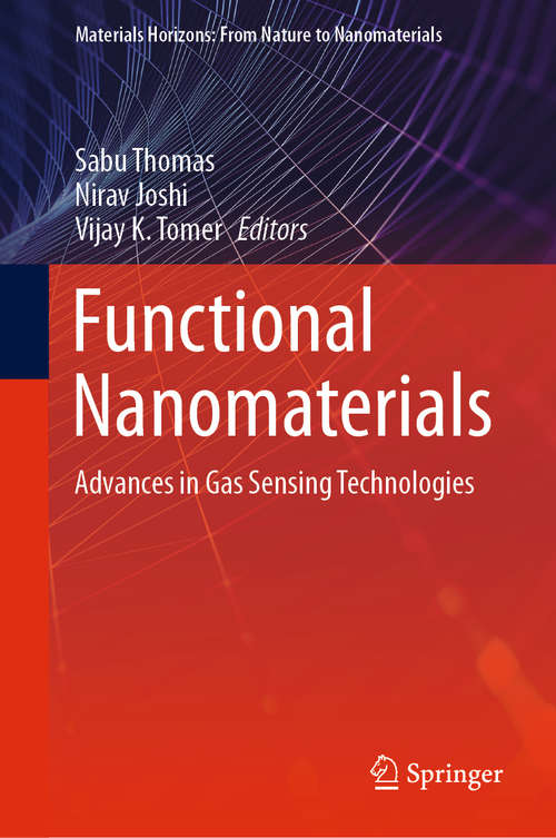 Book cover of Functional Nanomaterials: Advances in Gas Sensing Technologies (1st ed. 2020) (Materials Horizons: From Nature to Nanomaterials)