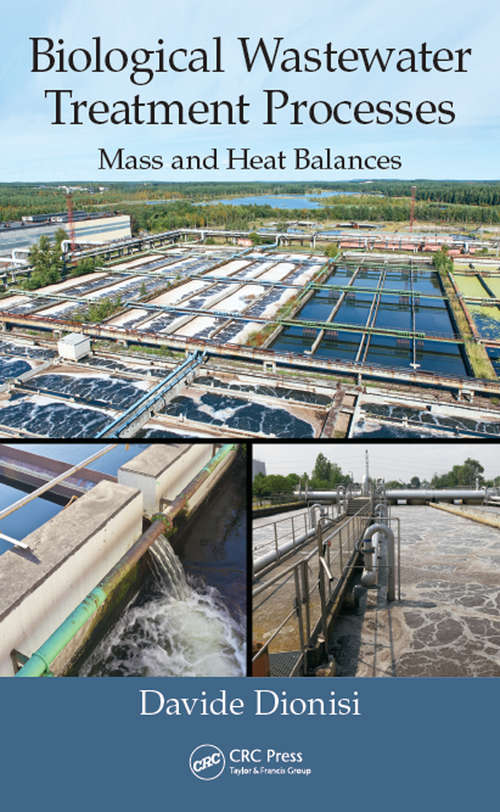 Book cover of Biological Wastewater Treatment Processes: Mass and Heat Balances