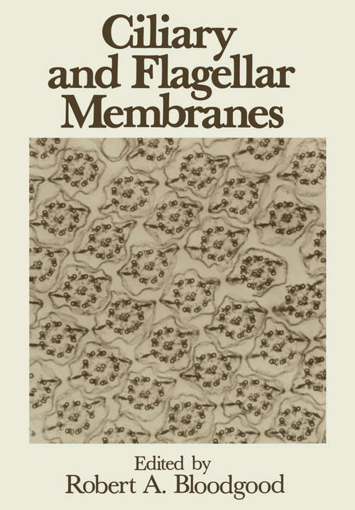 Book cover of Ciliary and Flagellar Membranes: (pdf) (1990)