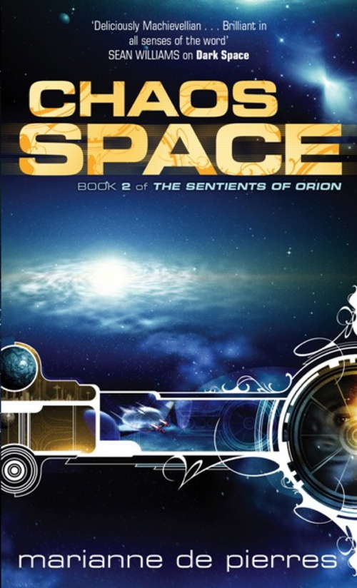 Book cover of Chaos Space: The Sentients of Orion  Book Two (Sentients of Orion #1)