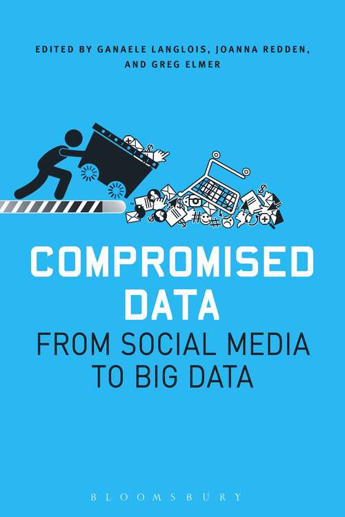 Book cover of Compromised Data: From Social Media to Big Data