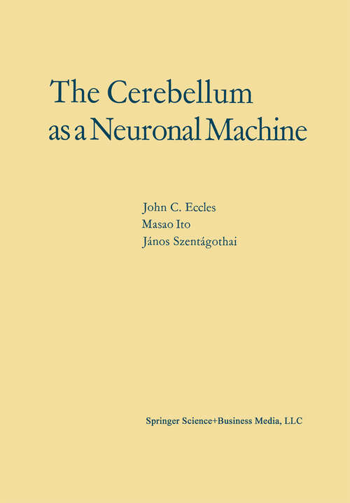 Book cover of The Cerebellum as a Neuronal Machine (1967)