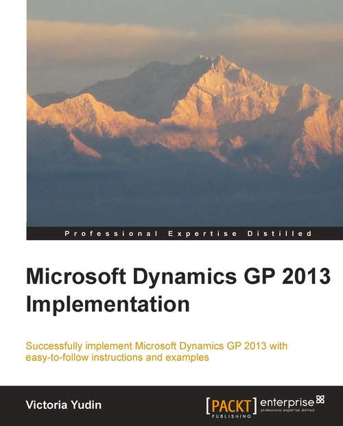 Book cover of Microsoft Dynamics GP 2013 Implementation