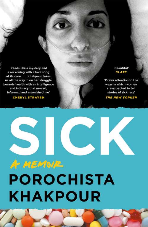 Book cover of Sick: A Memoir