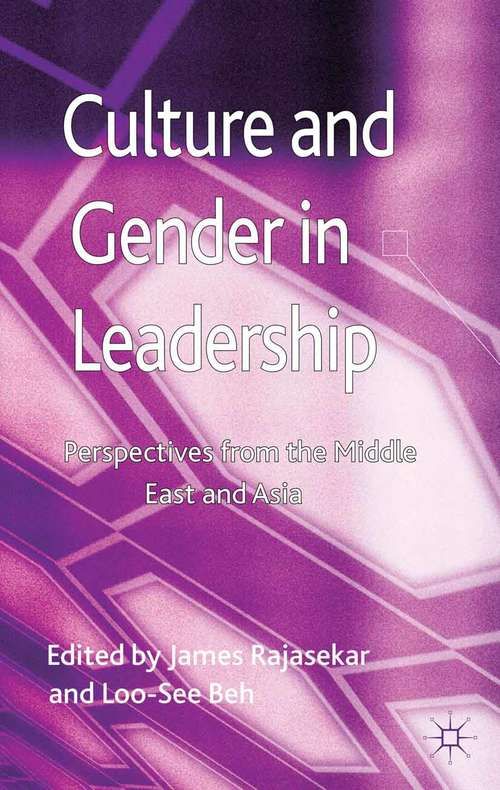 Book cover of Culture and Gender in Leadership: Perspectives from the Middle East and Asia (2013)