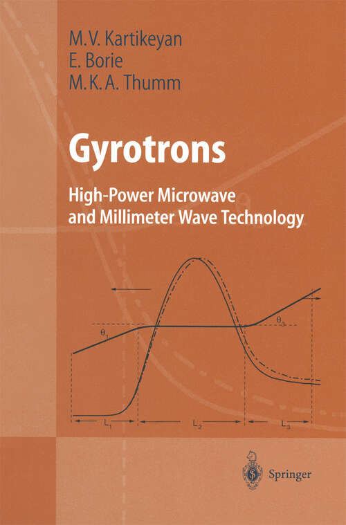 Book cover of Gyrotrons: High-Power Microwave and Millimeter Wave Technology (2004) (Advanced Texts in Physics)