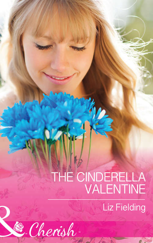 Book cover of The Cinderella Valentine (ePub First edition) (The Brides of Bella Lucia #4)