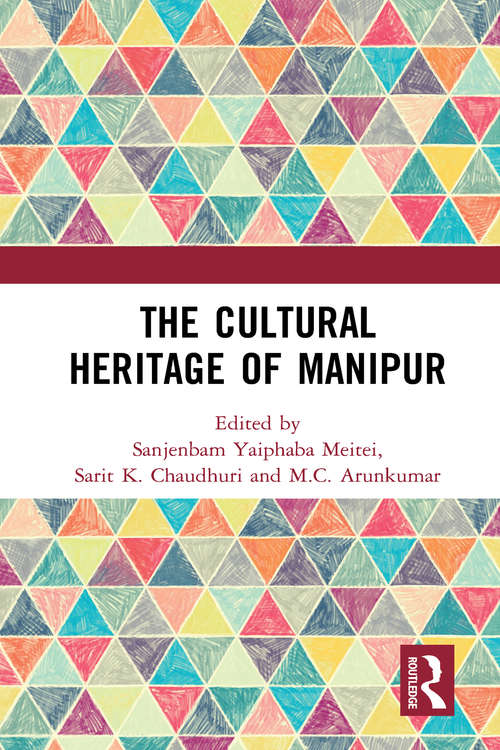 Book cover of The Cultural Heritage of Manipur