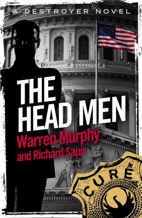 Book cover of The Head Men: Number 31 in Series (The Destroyer)