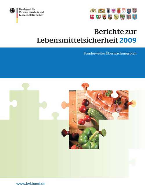 Book cover of Berichte zur Lebensmittelsicherheit 2009: Bundesweiter Überwachungsplan 2009 (2010) (BVL-Reporte #5.3)