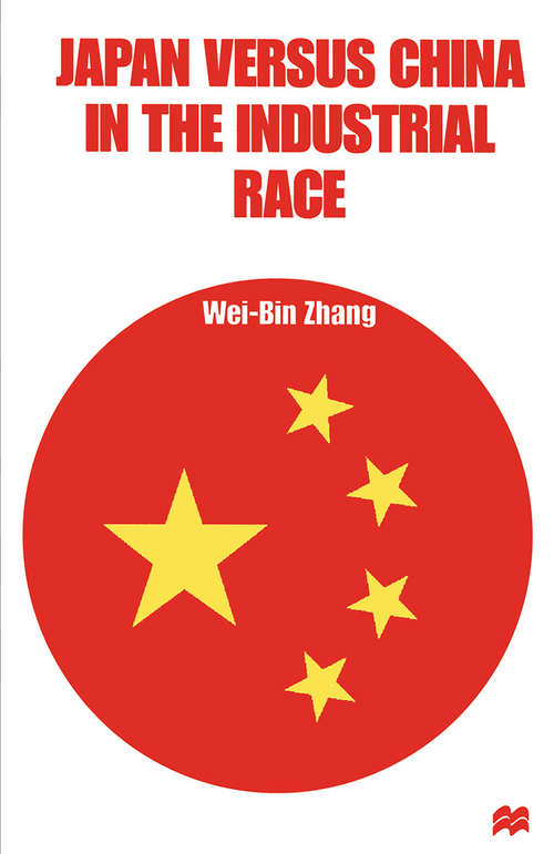 Book cover of Japan versus China in the Industrial Race (1st ed. 1998)