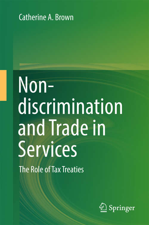 Book cover of Non-discrimination and Trade in Services: The Role of Tax Treaties