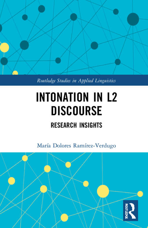 Book cover of Intonation in L2 Discourse: Research Insights (Routledge Studies in Applied Linguistics)