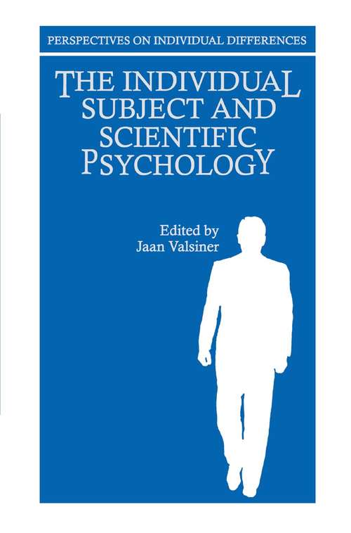 Book cover of The Individual Subject and Scientific Psychology (1986) (Perspectives on Individual Differences)
