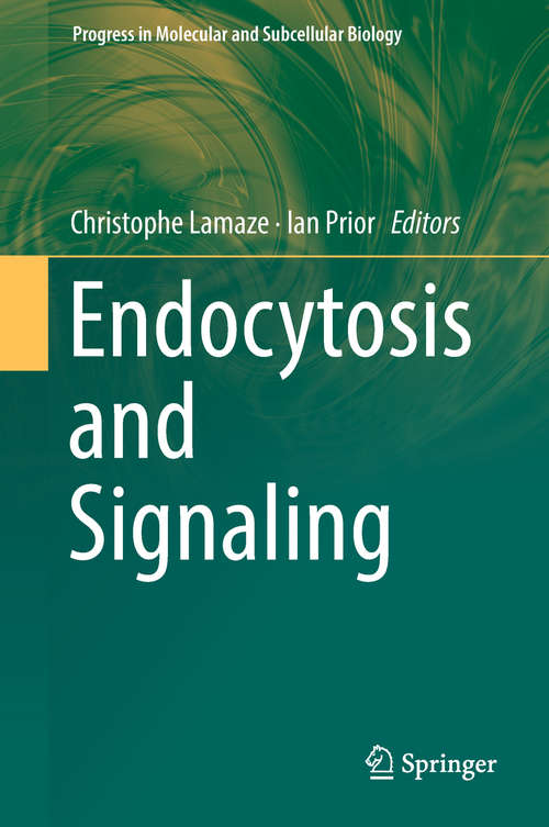 Book cover of Endocytosis and Signaling (Progress in Molecular and Subcellular Biology #57)