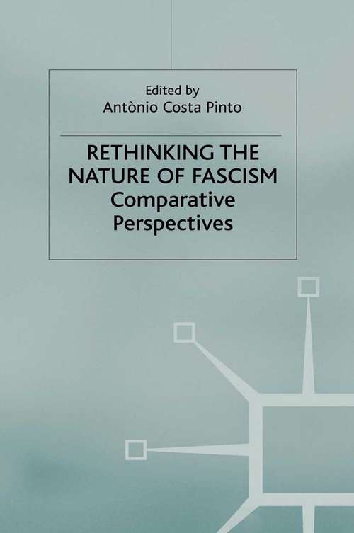 Book cover of Rethinking the Nature of Fascism: Comparative Perspectives (2011)
