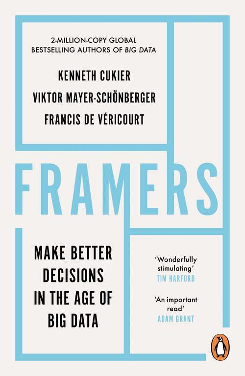 Book cover of Framers: Human Advantage in an Age of Technology and Turmoil