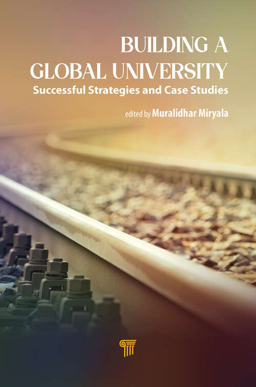 Book cover of Building a Global University: Successful Strategies and Case Studies