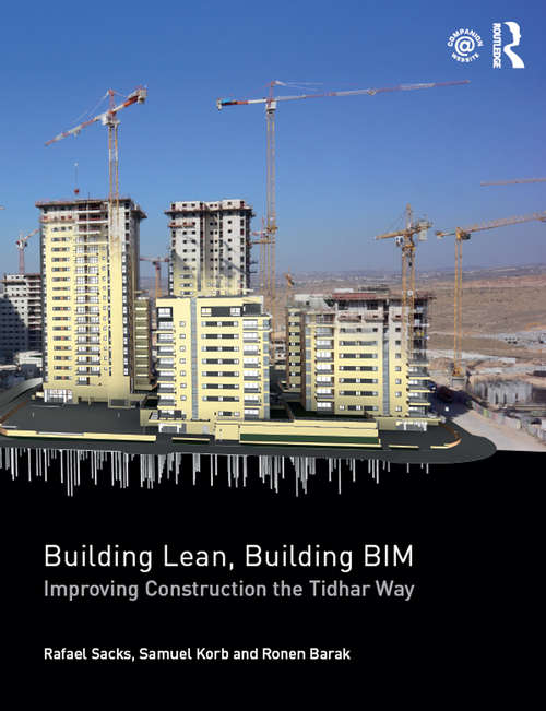 Book cover of Building Lean, Building BIM: Improving Construction the Tidhar Way