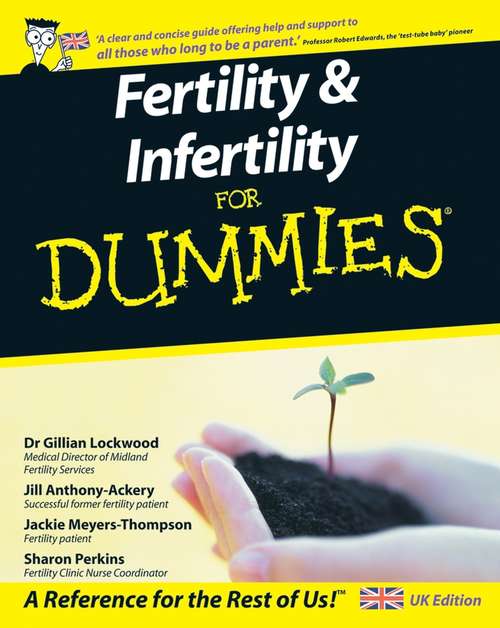 Book cover of Fertility and Infertility For Dummies (UK Edition)