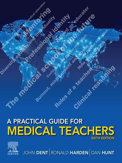 Book cover of A Practical Guide for Medical Teachers, E-Book (6)