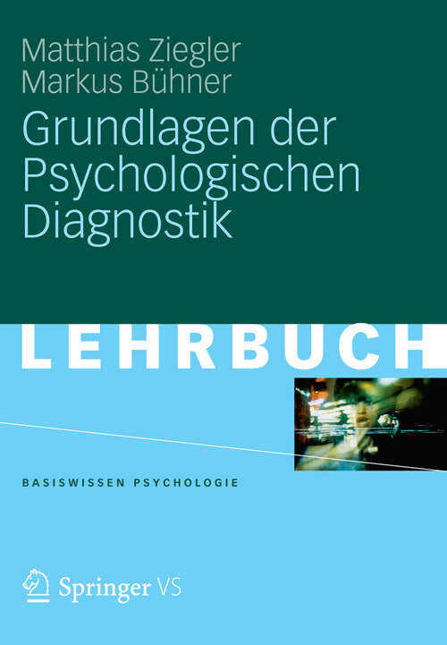 Book cover of Grundlagen der Psychologischen Diagnostik (2012) (Basiswissen Psychologie)