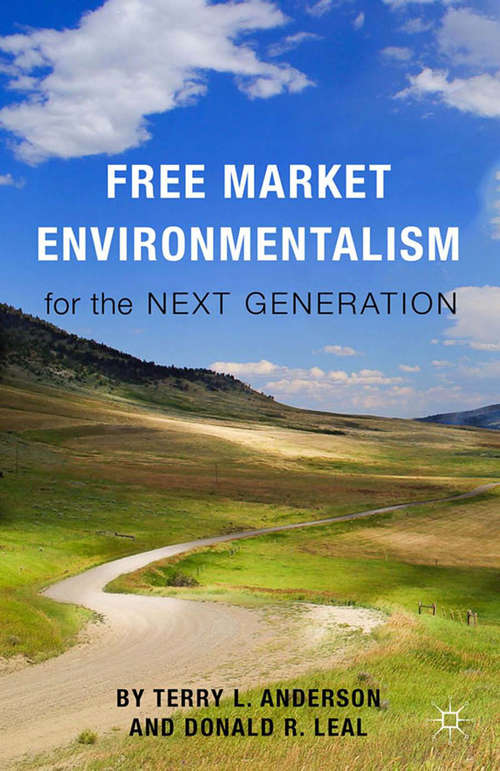 Book cover of Free Market Environmentalism for the Next Generation (2015)