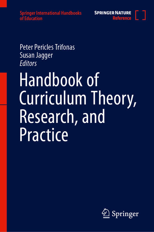 Book cover of Handbook of Curriculum Theory, Research, and Practice