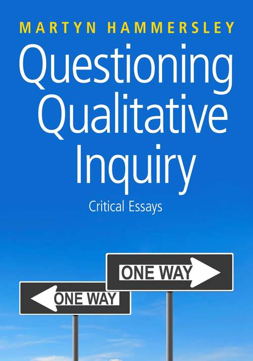 Book cover of Questioning Qualitative Inquiry: Critical Essays (PDF)