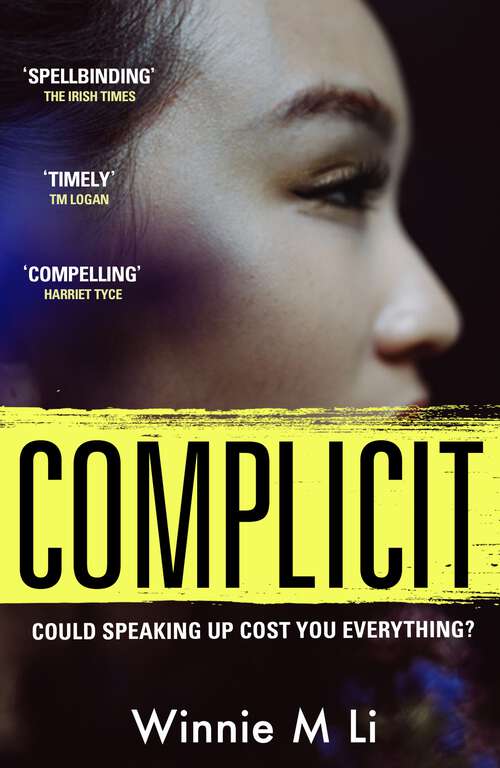 Book cover of Complicit: The timely thriller that EVERYONE is talking about