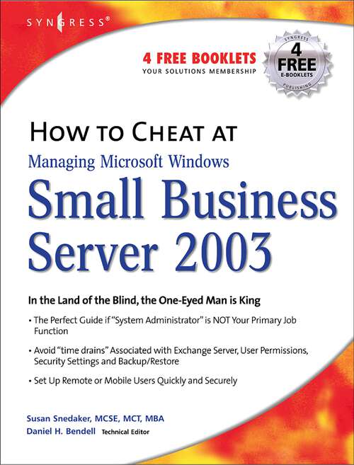 Book cover of How to Cheat at Managing Windows Small Business Server 2003: In the Land of the Blind, the One-Eyed Man is King (How to Cheat)