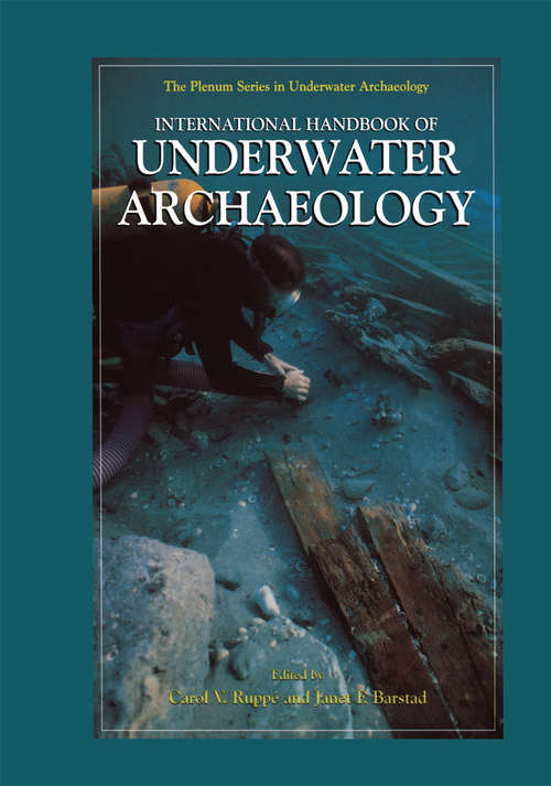 Book cover of International Handbook of Underwater Archaeology (2002) (The Springer Series in Underwater Archaeology)