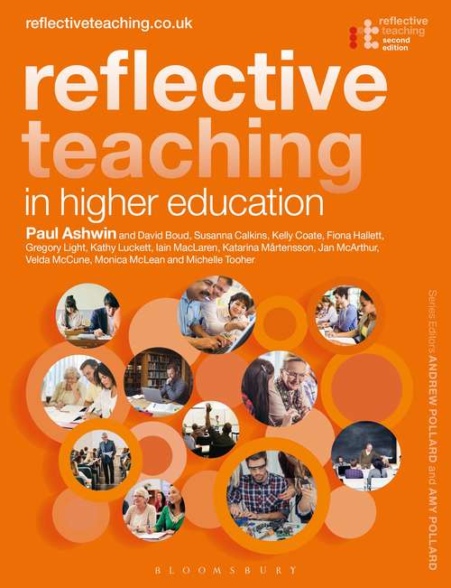 Book cover of Reflective Teaching in Higher Education: Evidence-informed Professional Practice (2) (Reflective Teaching)