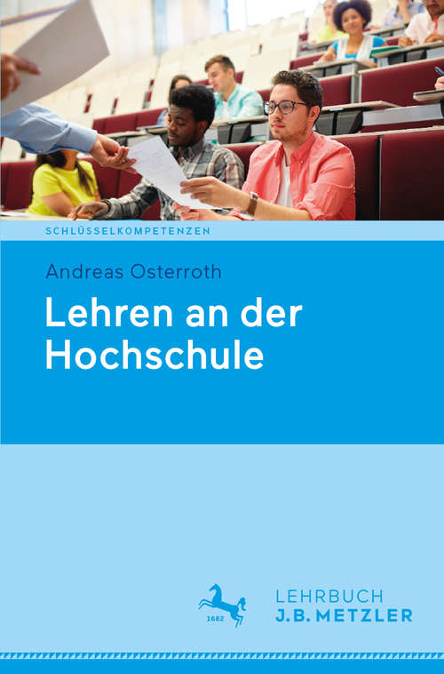 Book cover of Lehren an der Hochschule (Schlüsselkompetenzen)