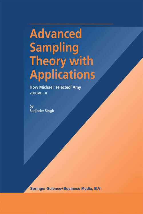 Book cover of Advanced Sampling Theory with Applications: How Michael’ selected’ Amy Volume I (2003)