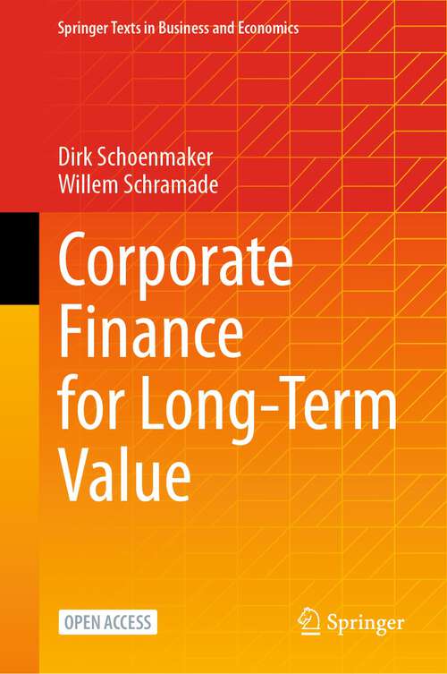 Book cover of Corporate Finance for Long-Term Value (1st ed. 2023) (Springer Texts in Business and Economics)