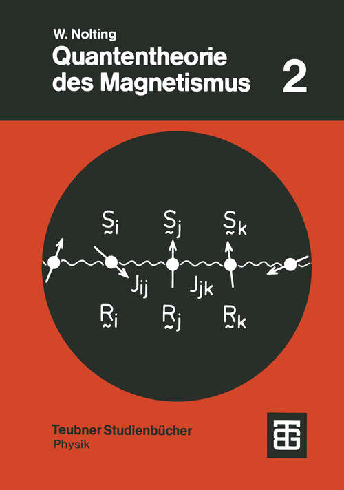 Book cover of Quantentheorie des Magnetismus: Teil 2: Modelle (1986) (Teubner Studienbücher Physik)
