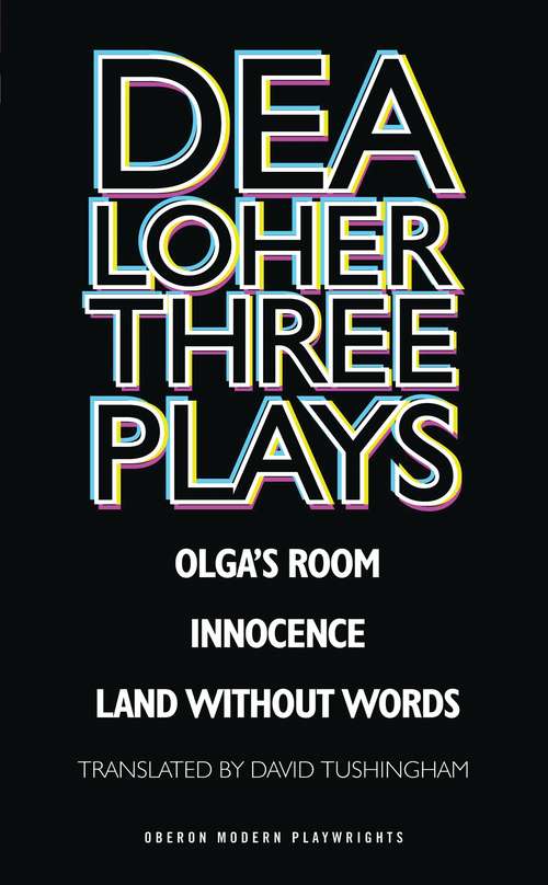 Book cover of Dea Loher: Three Plays (Oberon Modern Playwrights)